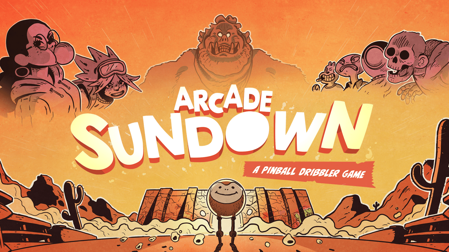 Arcade Sundown. The image features the title image of the game featuring the main characters, the demigod controlling the arcade and pinball Bob, the ball you control to play the levels.