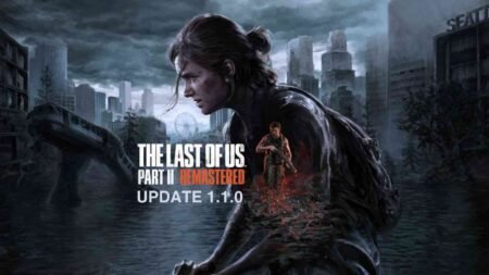 The Last of Us Part II Remastered Poster UPDATE 1.1.0