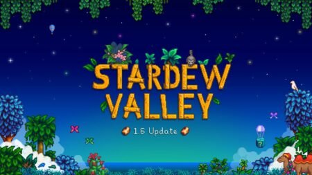 Stardew Valley 1.6 Release Date Console and Mobile