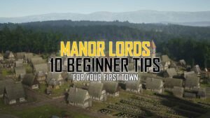 beginner tips Manor Lords