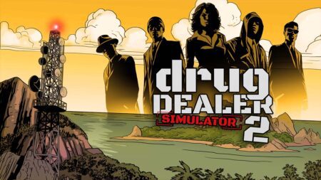 Drug Dealer Simulator 2 Review: Find the Balance, Create an Empire - - Reviews | | GamesHorizon