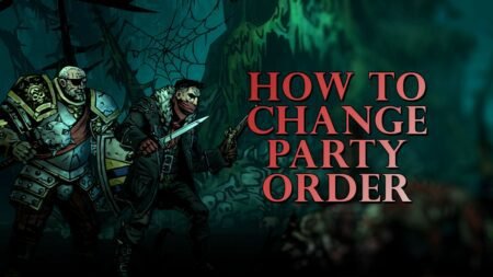 change party order darkest dungeon 2