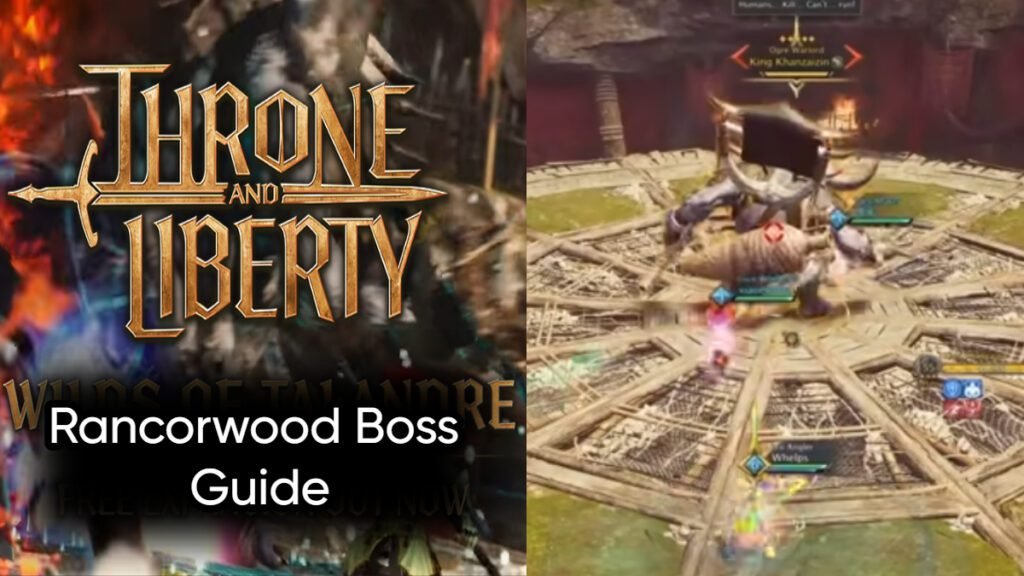 Throne & Liberty: How To Easily Defeat Rancorwood Boss - - Guides | | GamesHorizon