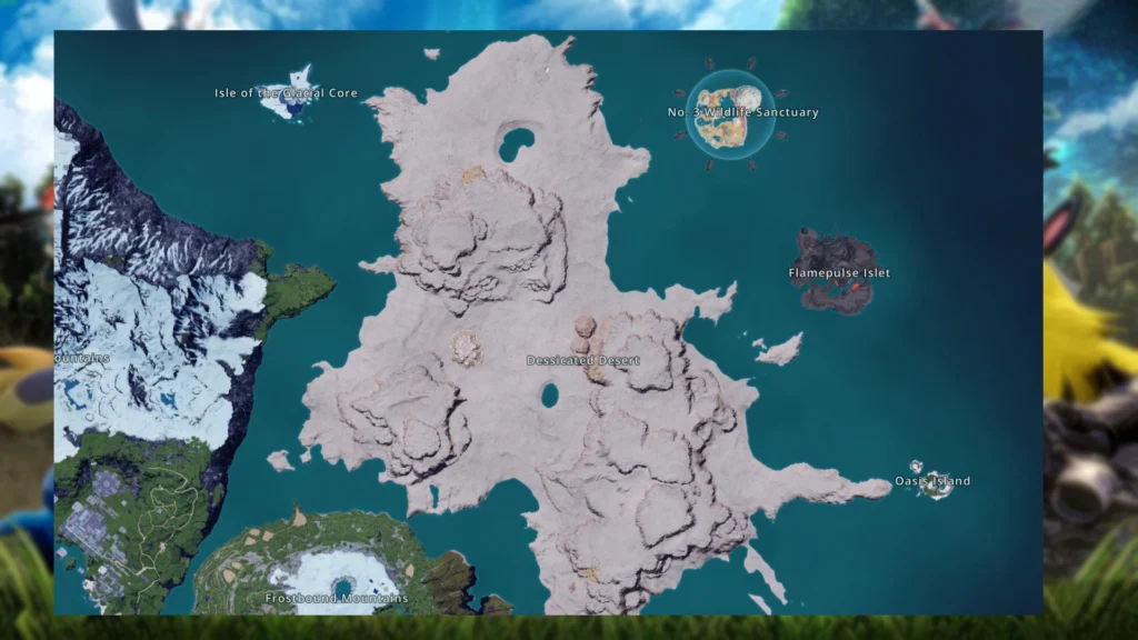 Palworld 1.0 - All-New Pals & How to Get Them | | GamesHorizon Palworld Dessicated Desert, Flamepule Islet, No 3 Wildlife Sanctuary Location on Map